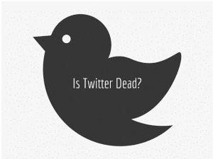 Is Twitter Dead